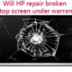 Will HP repair broken laptop screen under warranty